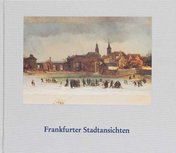 Ausstellung Frankfurter Stadtansichten 1994